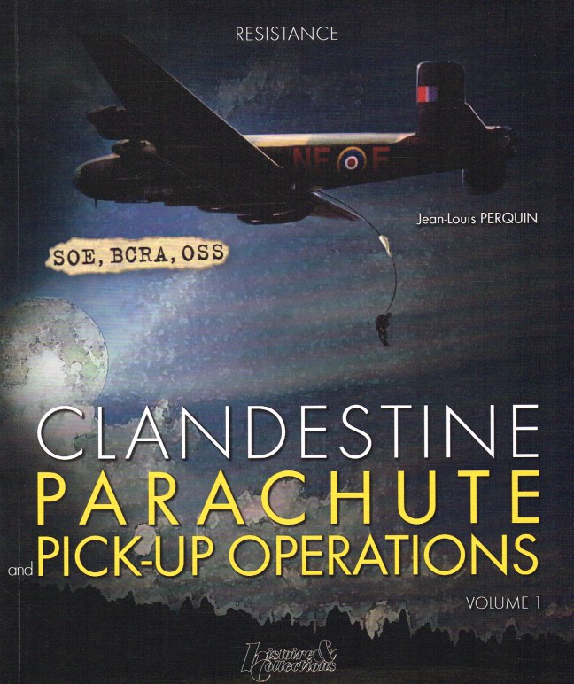 Image for CLANDESTINE PARACHUTE AND PICK-UP OPERATIONS: VOLUME 1