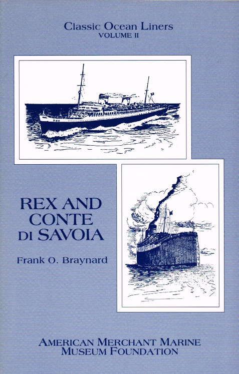 Image for CLASSIC OCEAN LINERS VOLUME II : REX AND CONTE DI SAVOIA