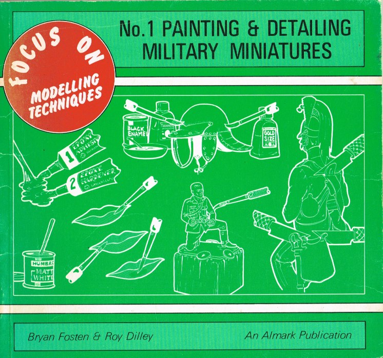 Image for FOCUS ON MODELLING TECHNIQUES NO 1: PAINTING & DETAILING MILITARY MINIATURES