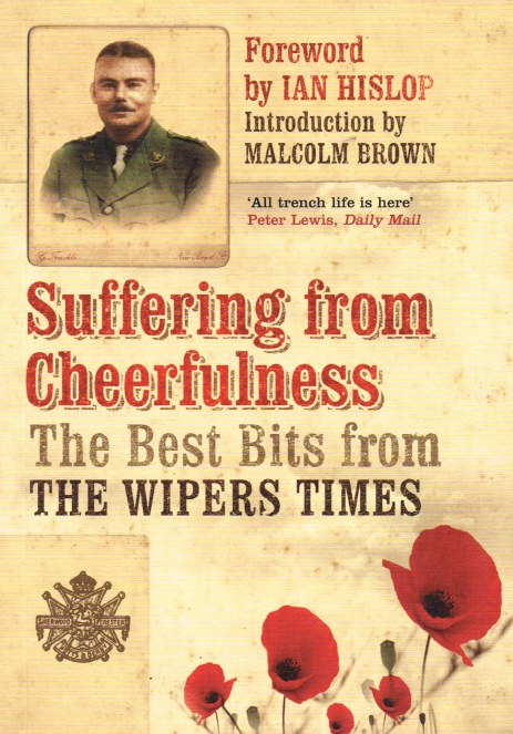 Image for SUFFERING FROM CHEERFULNESS : THE BEST BITS OF THE WIPERS TIMES