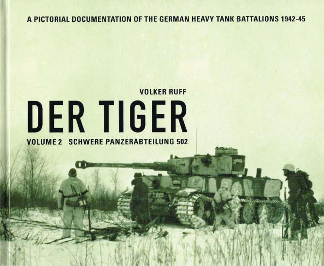 Image for DER TIGER VOLUME 2: SCHWERE PANZERABTEILUNG 502