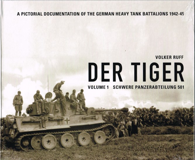 Image for DER TIGER VOLUME 1: SCHWERE PANZERABTEILUNG 501