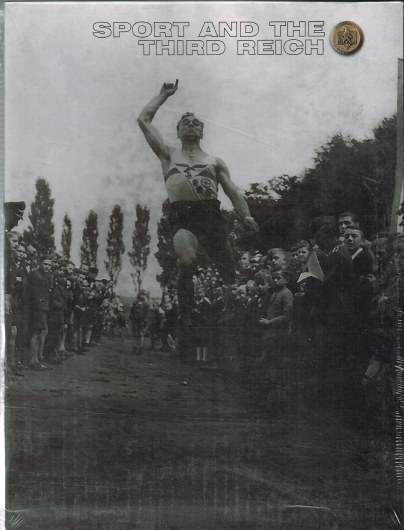 Image for SPORT AND THE THIRD REICH : HISTORY, UNIFORMS, INSIGNIA, AND AWARDS (TWO VOLUME SET IN CARD SLIPCASE)