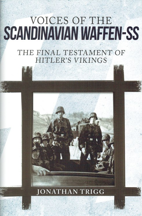 Image for VOICES OF THE SCANDINAVIAN WAFFEN-SS : THE FINAL TESTAMENT OF HITLER'S VIKINGS