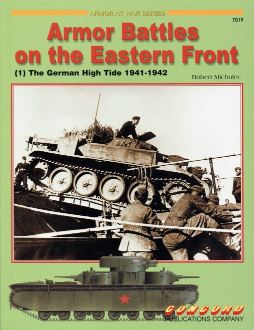 Image for ARMOR BATTLES ON THE EASTERN FRONT (1) THE GERMAN HIGH TIDE 1941-1942
