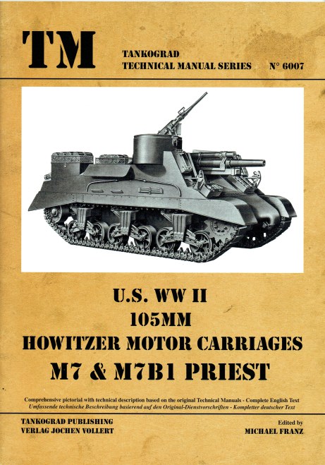Image for US WWII 105MM HOWITZER MOTOR CARRIAGES M7 & M7B1 PRIEST