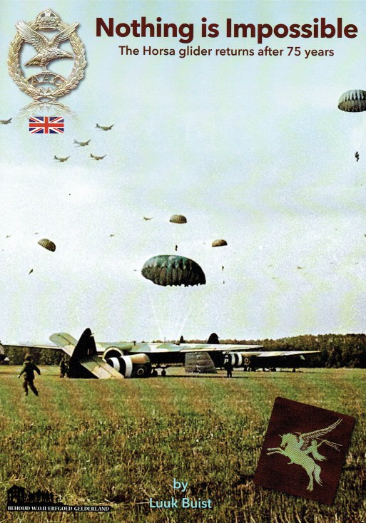 Image for NOTHING IS IMPOSSIBLE : THE HORSA GLIDER RETURNS AFTER 75 YEARS