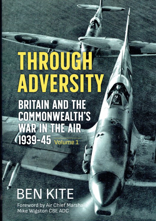 Image for THROUGH ADVERSITY : BRITAIN AND THE COMMONWEALTH'S WAR IN THE AIR 1939-1945 VOLUME 1