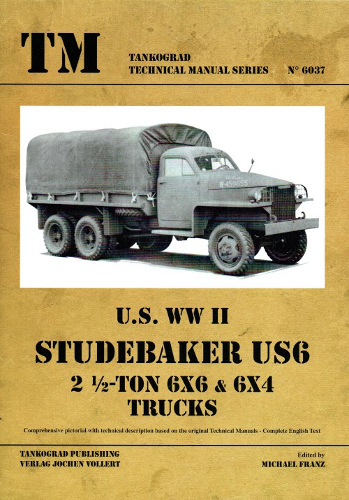 Image for US WW II STUDEBAKER US6 2 1/2 TON 6X6 & 6X4 TRUCKS