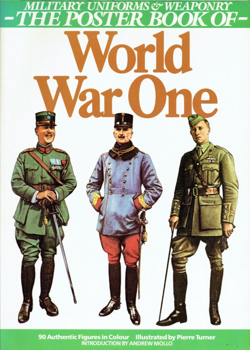 Image for MILITARY UNIFORMS & WEAPONRY: THE POSTER BOOK OF WORLD WAR ONE