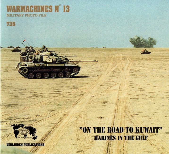 Image for WARMACHINES NO.13 ON THE ROAD TO KUWAIT - MARINES IN THE GULF