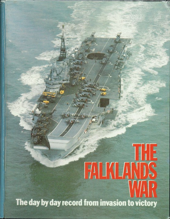 Image for THE FALKLANDS WAR: THE DAY BY DAY RECORD FROM INVASION TO VICTORY (14 MAGAZINES IN BINDER)