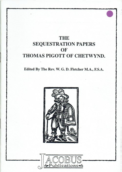 Image for THE SEQUESTRATION PAPERS OF THOMAS PIGOTT OF CHETWYND