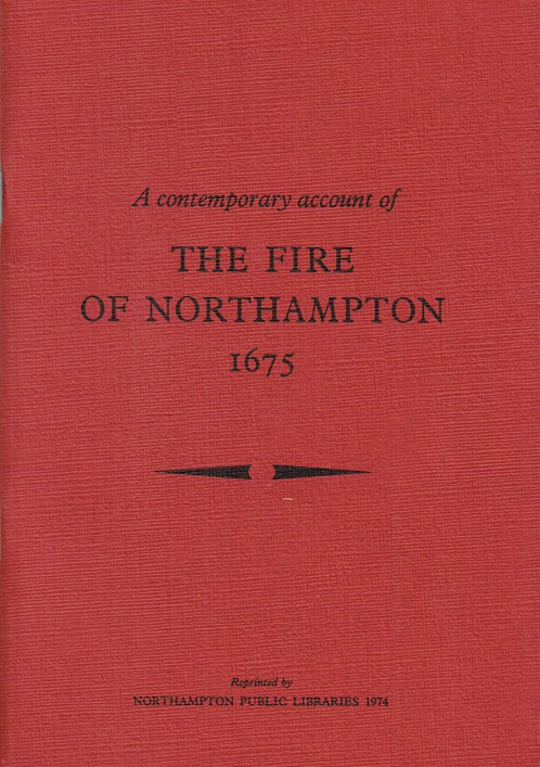Image for A CONTEMPORARY ACCOUNT OF THE FIRE OF NORTHAMPTON 1675
