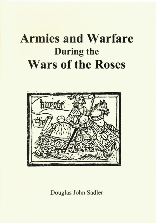Image for ARMIES AND WARFARE DURING THE WARS OF THE ROSES