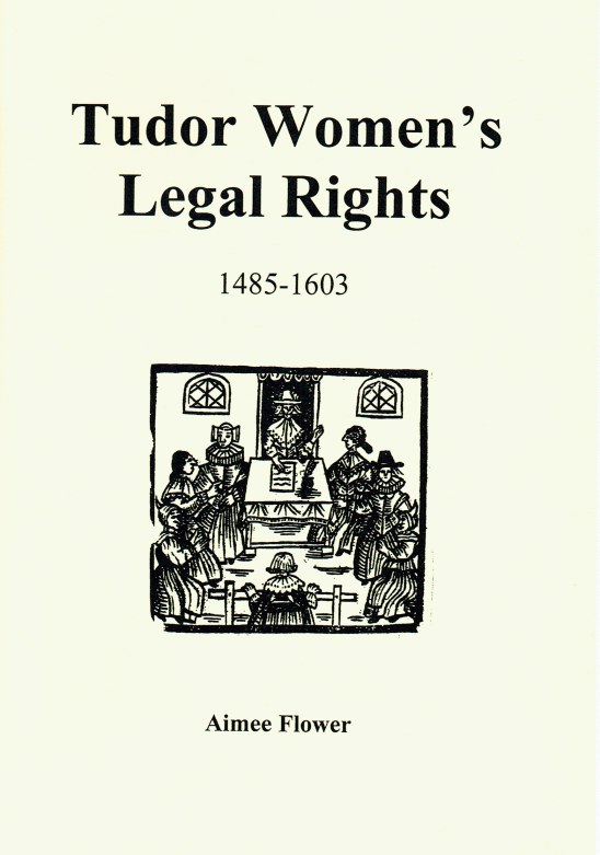 Image for TUDOR WOMEN'S LEGAL RIGHTS 1485-1603