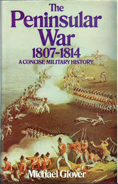 Image for THE PENINSULAR WAR 1807-1814 : A CONCISE MILITARY HISTORY