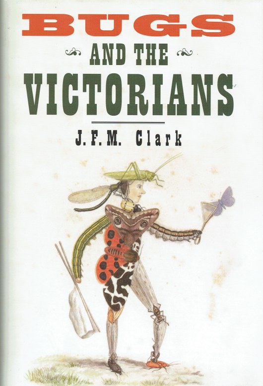 Image for BUGS AND THE VICTORIANS