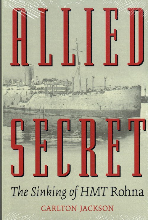 Image for ALLIED SECRET : THE SINKING OF HMT ROHNA