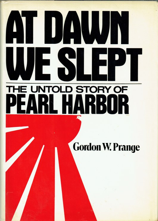 Image for AT DAWN WE SLEPT : THE UNTOLD STORY OF PEARL HARBOR