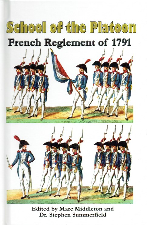 Image for SCHOOL OF THE PLATOON : FRENCH REGLEMENT OF 1791
