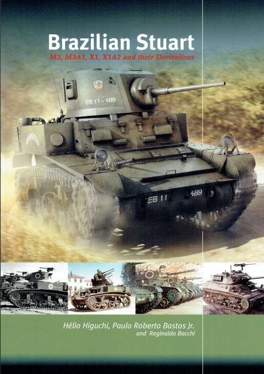 Image for BRAZILIAN STUART : M3, M3A1, X1, X1A2 AND THEIR DERIVATIVES