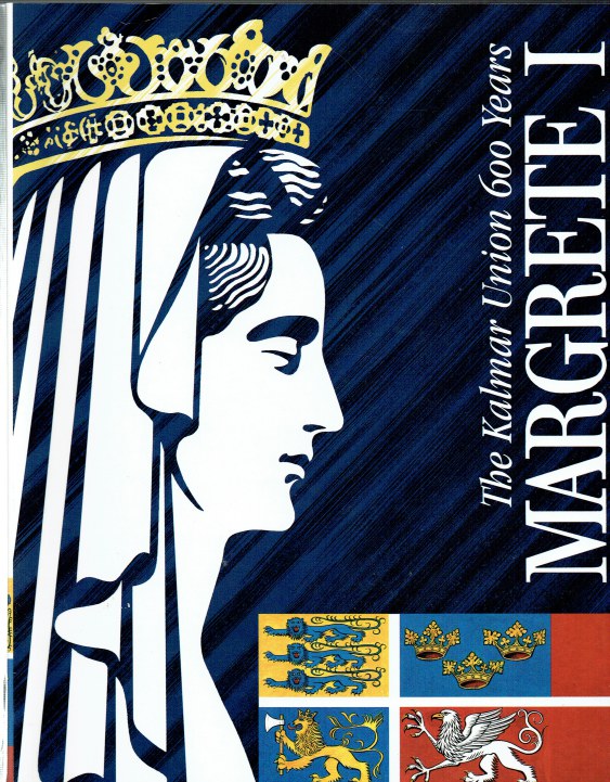 Image for MARGRETE I REGENT OF THE NORTH : THE KALMAR UNION 600 YEARS