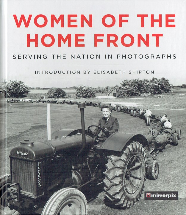 Image for WOMEN OF THE HOME FRONT : SERVING THE NATION IN PHOTOGRAPHS