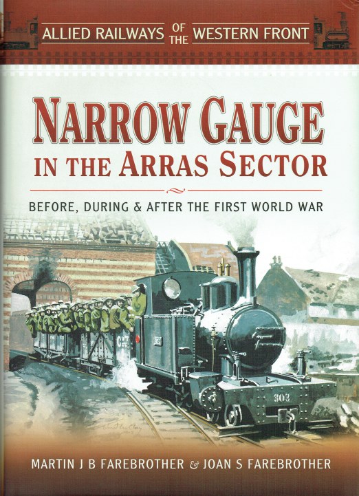 Image for NARROW GAUGE IN THE ARAS SECTOR : BEFORE, DURING AND AFTER THE FIRST WORLD WAR