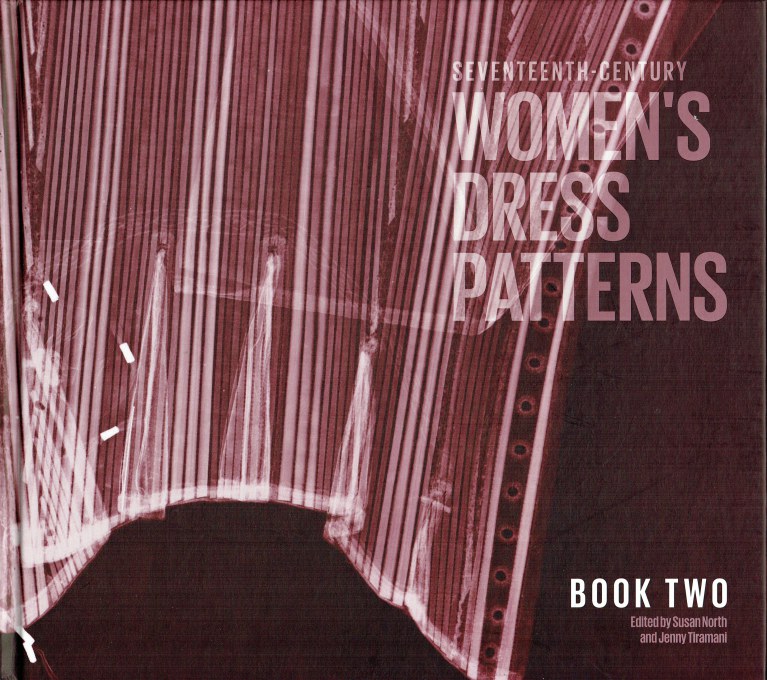 Image for SEVENTEENTH-CENTURY WOMEN'S DRESS PATTERNS - BOOK TWO