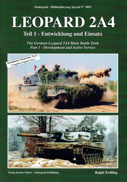 Image for LEOPARD 2A4 : THE GERMAN LEOPARD 2A4 MAIN BATTLE TANK PART 1 - DEVELOPMENT AND ACTIVE SERVICE