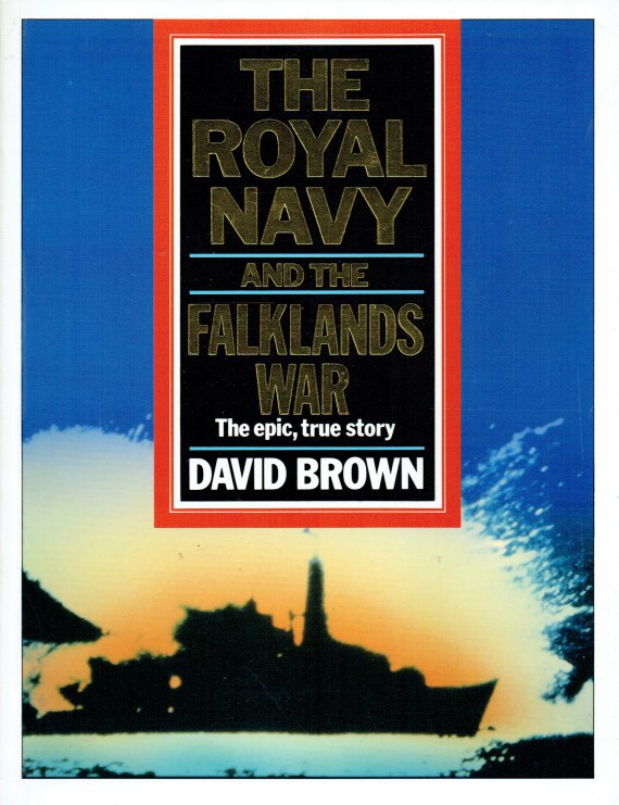 Image for THE ROYAL NAVY AND THE FALKLANDS WAR