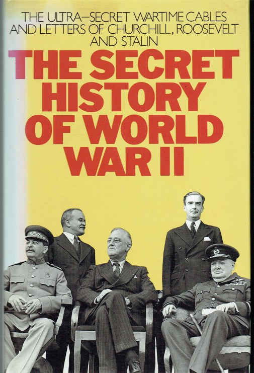 Image for THE SECRET HISTORY OF WORLD WAR II