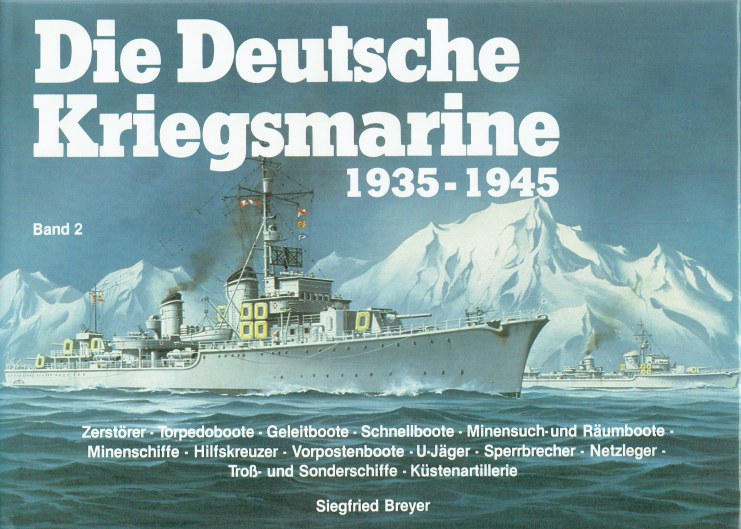 Image for DIE DEUTSCHE KRIEGSMARINE 1935 - 1945 : BAND 2 (GERMAN TEXT)