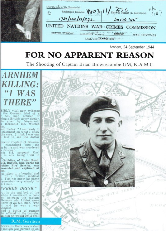 Image for FOR NO APPARENT REASON : THE SHOOTING OF CAPTAIN BRIAN BROWNSCOMBE GM, RAMC. (LIMITED EDITION REPRINT)
