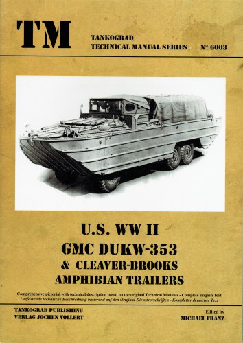 Image for US WWII GMC DUKW-353 & CLEAVER-BROOKS AMPHIBIAN TRAILERS