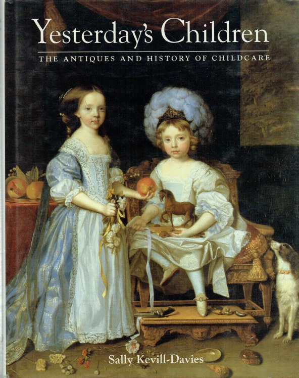 yesterday-s-children-the-antiques-and-history-of-childcare