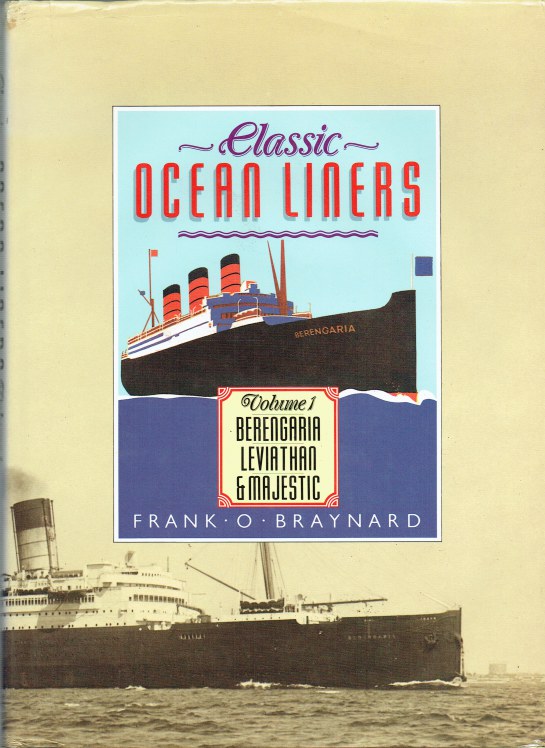 Image for CLASSIC OCEAN LINERS VOLUME 1: BERENGARIA, LEVIATHAN & MAJESTIC