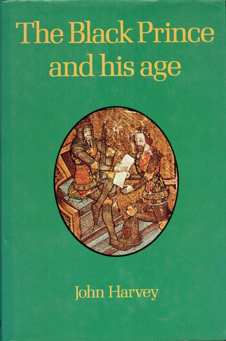 Image for THE BLACK PRINCE AND HIS AGE (SIGNED BY AUTHOR, DONALD FEATHERSTONE)