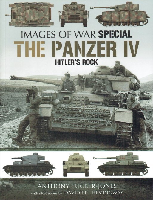 Image for IMAGES OF WAR SPECIAL: THE PANZER IV : HITLER'S ROCK