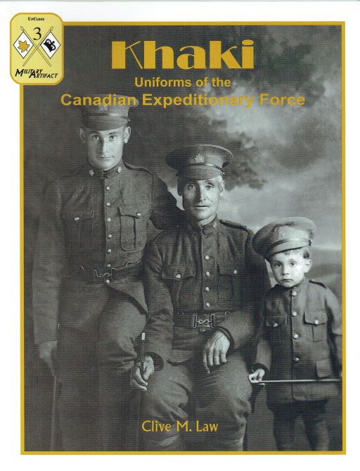 Image for KHAKI: UNIFORMS OF THE CANADIAN EXPEDITIONARY FORCE