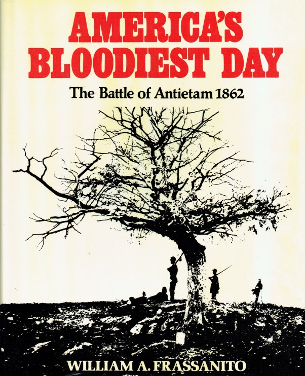 Image for AMERICA'S BLOODIEST DAY : THE BATTLE OF ANTIETAM 1862