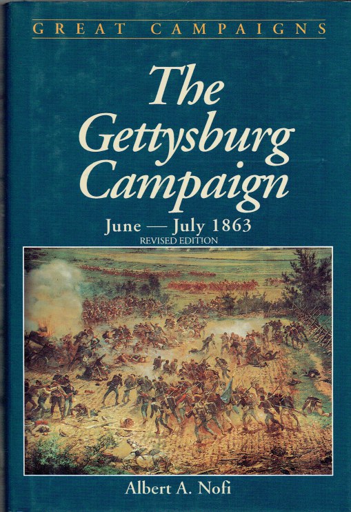 Image for THE GETTYSBURG CAMPAIGN : JUNE - JULY 1863 (REVISED EDITION)