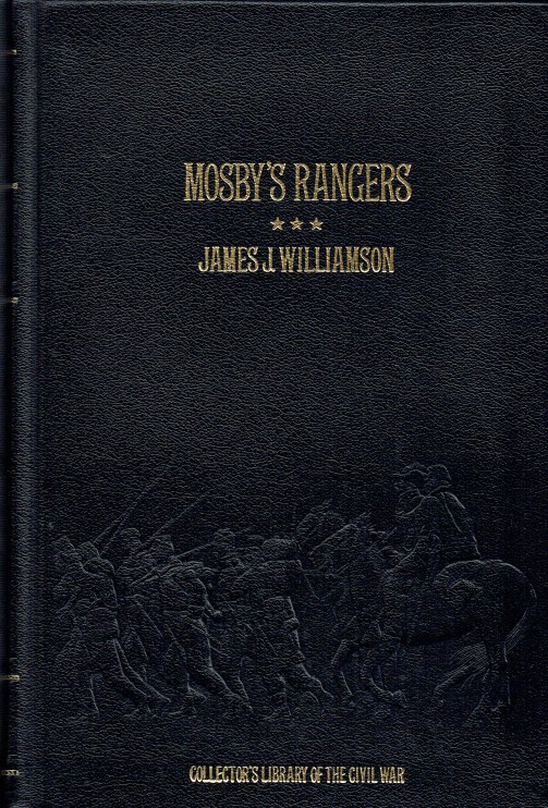 MOSBY'S RANGERS A RECORD OF THE OPERATIONS OF THE FORTYTHIRD