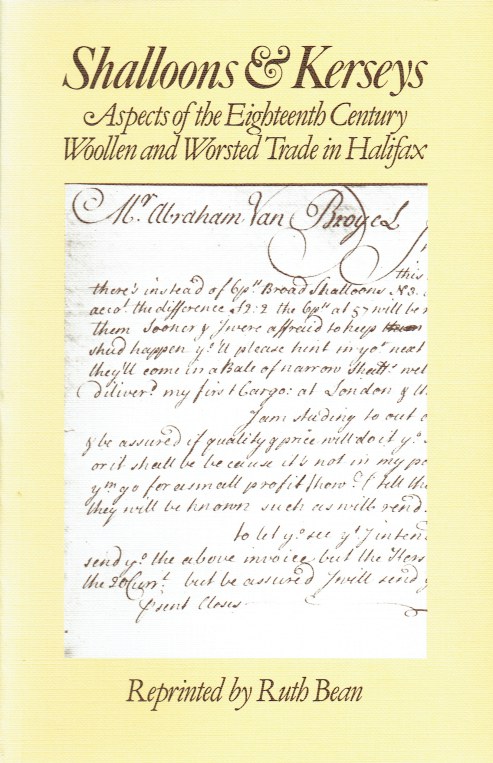 Image for SHALLOONS & KERSEYS : SOME ASPECTS OF THE EIGHTEENTH CENTURY WOOLLEN AND WORSTED TRADE IN HALIFAX