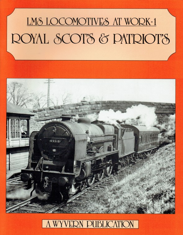 Image for LMS LOCOMOTIVES AT WORK 1: ROYAL SCOTS & PATRIOTS