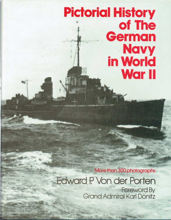 Image for PICTORIAL HISTORY OF THE GERMAN NAVY IN WORLD WAR II (REVISED EDITION)