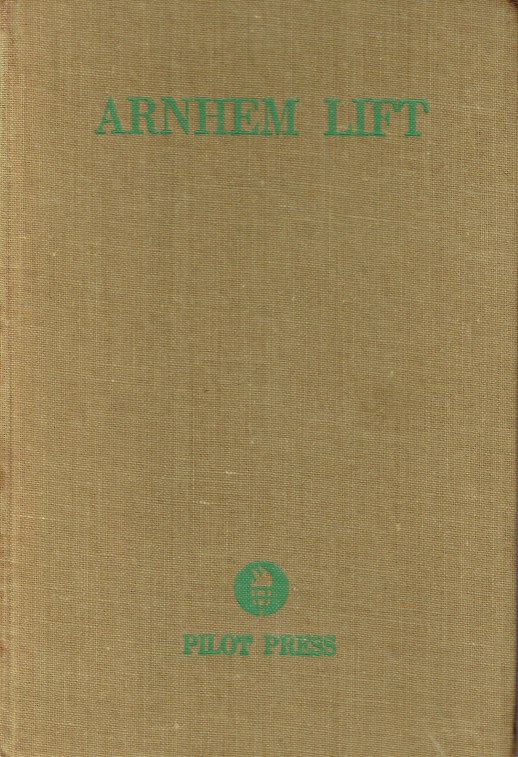 Image for ARNHEM LIFT : DIARY OF A GLIDER PILOT