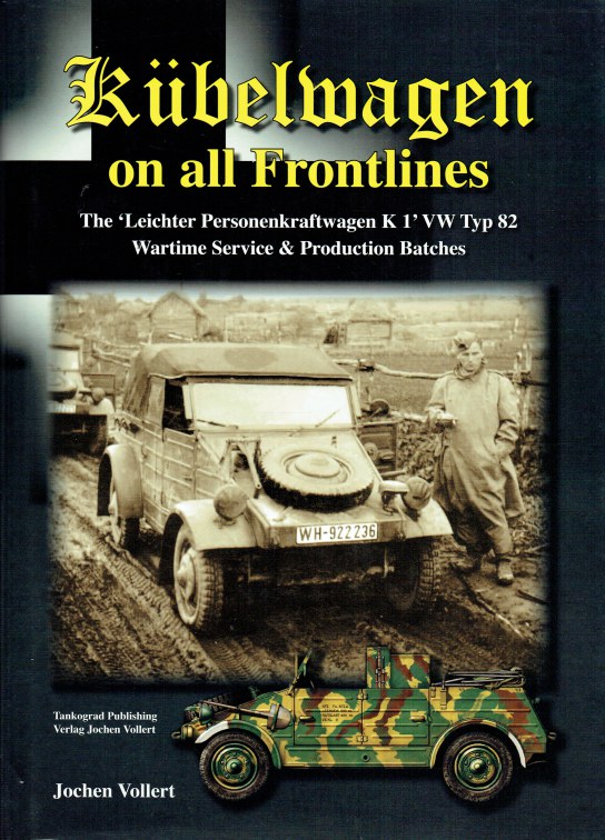 Image for KUBELWAGEN ON ALL FRONTLINES : THE LEICHTER PERSONENKRAFTWAGEN K1 VW TYP 82