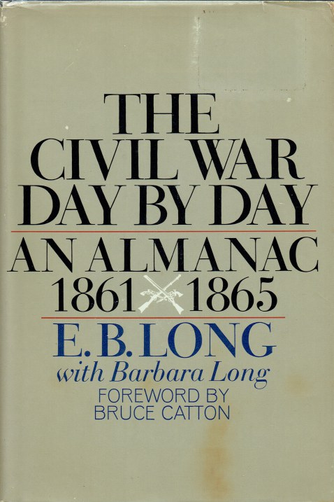 Image for THE CIVIL WAR DAY BY DAY : AN ALMANAC 1861-1865